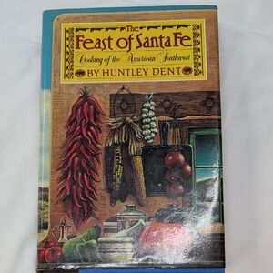 The Feast of Santa Fe Cookbook Vintage 1985